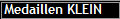 Medaillen KLEIN