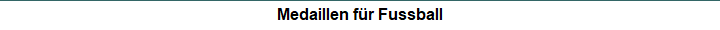 Medaillen fr Fussball
